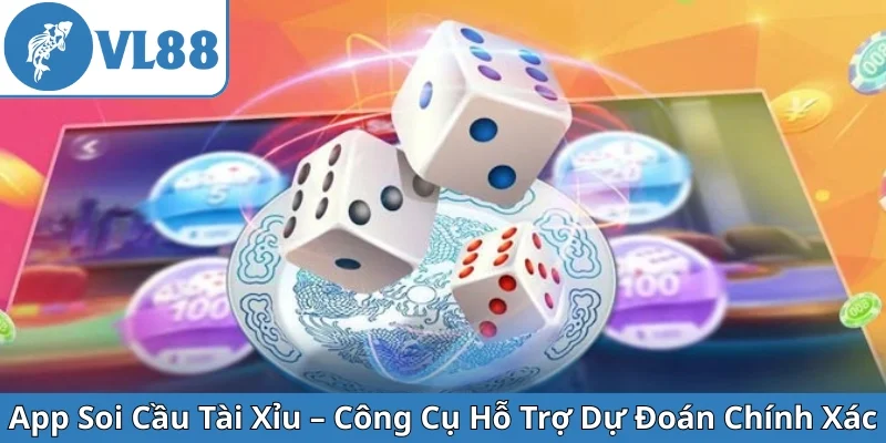 app-soi-cau-tai-xiu-cong-cu-ho-tro-du-doan-chinh-xac