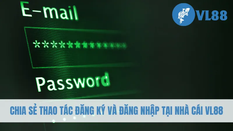 huong-dan-dang-ky-dang-nhap-vl88